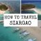 🇵🇭How to travel SIARGAO for non-surfers | Siargao Travel Guide 2019