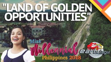 LAND OF GOLDEN OPPORTUNITIES – AGUSAN DEL SUR | Miss Millennial Agusan Del Sur