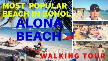 Most Popular Beach in Bohol – Alona Beach Panglao Walking Tour 2019