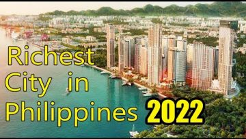 Top 10 Richest City in the Philippines 2022
