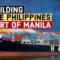 Building The Philippines Port of Manila