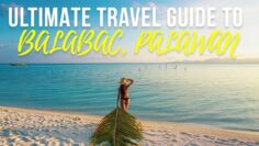 Ultimate Travel Guide to Balabac Island, Palawan: The Last Paradise | WATCH BEFORE YOU GO