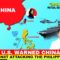 The United States warned China against Attacking the Philippines